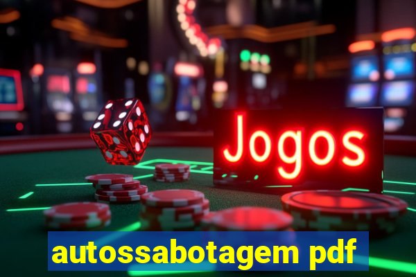 autossabotagem pdf